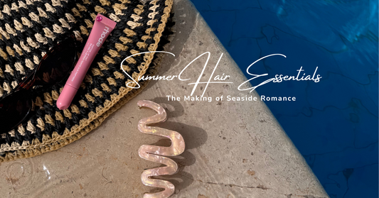 The Making of Seaside Romance: Summer Hair Essentials