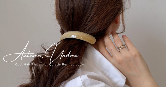 Autumn, Undone: Cool Hair Pieces for Quietly Refined Looks