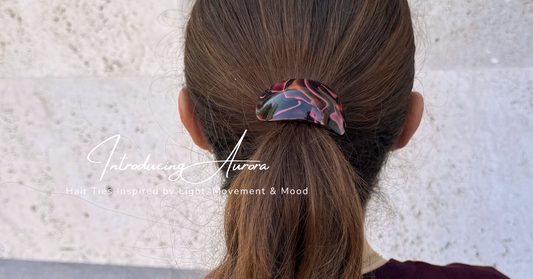 Introducing Aurora: Hair Ties Inspired by Light, Movement & Mood