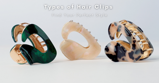 Types of Hair Clips: Find Your Perfect Style