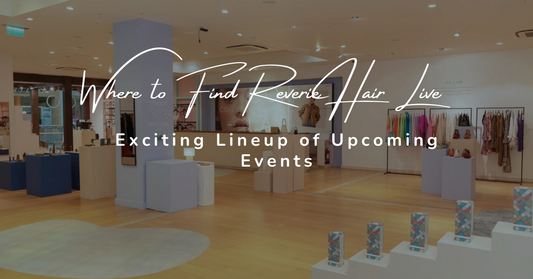 Where to Find ReverieHair Live:  Exciting Lineup of Upcoming Events