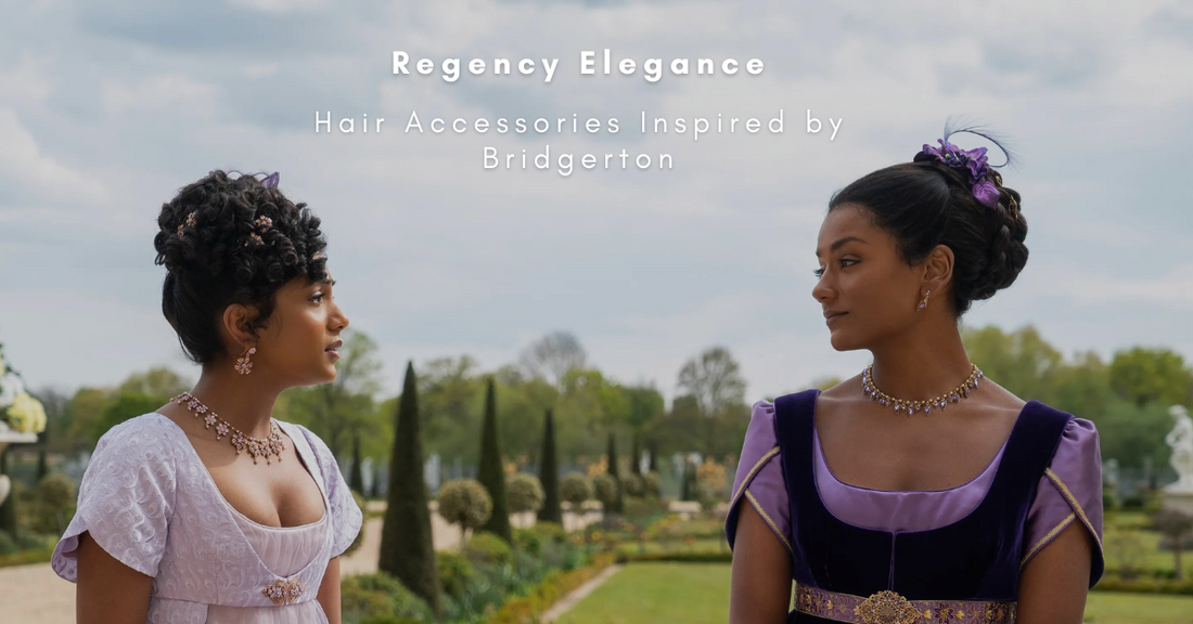 Regency Elegance: Hair Accessories Inspired by Bridgerton