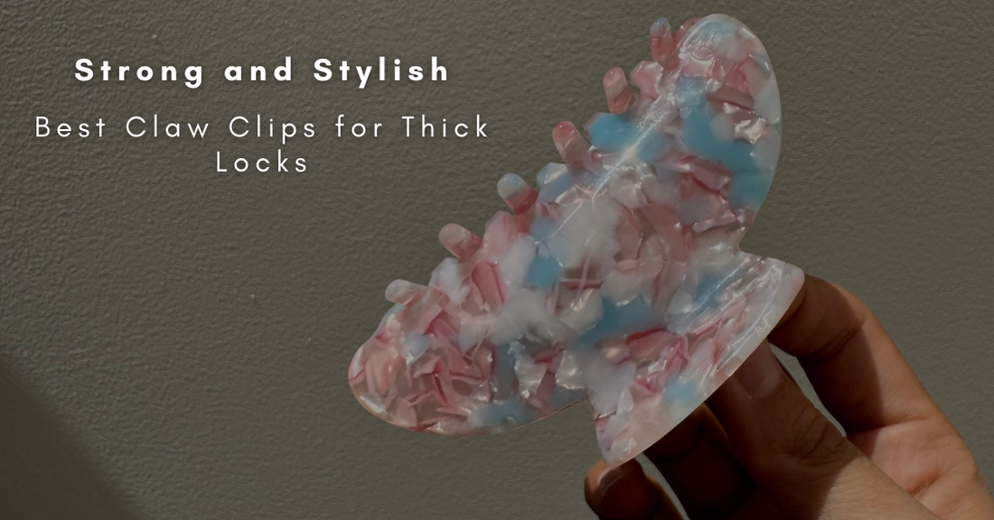 Strong and Stylish: Best Claw Clips for Thick Hair